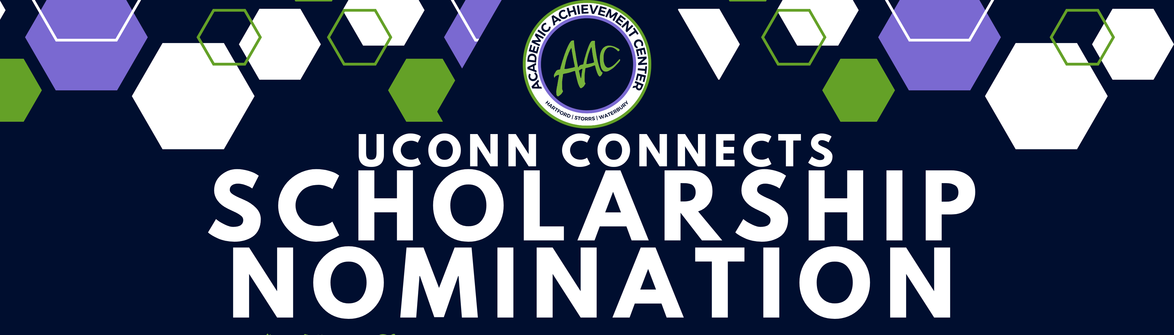 Decorative image with the AAC logo and white, purple, and green hexagons with the text reading UConn Connects Scholarship Information